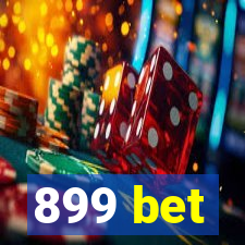 899 bet